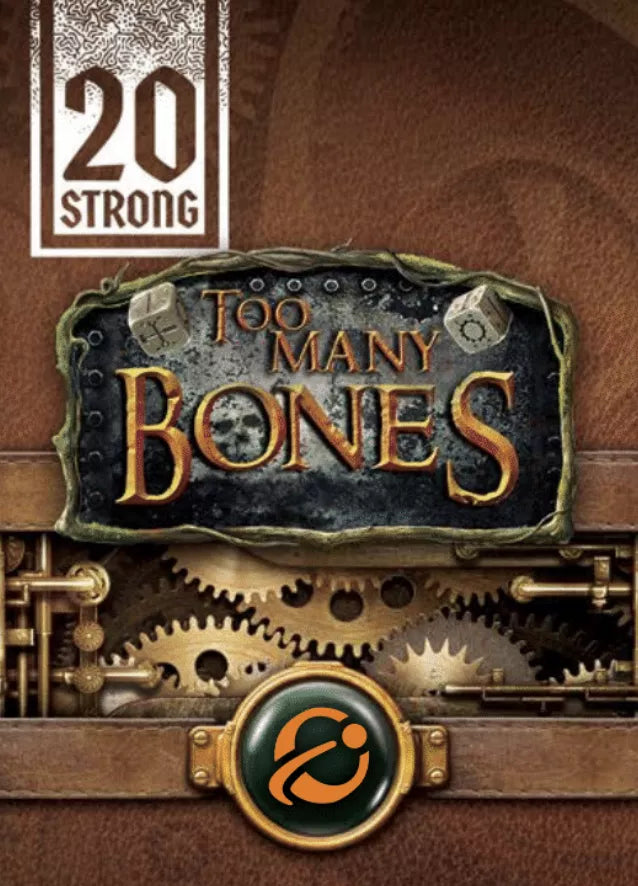 20 Strong Too Many Bones - Clownfish Games