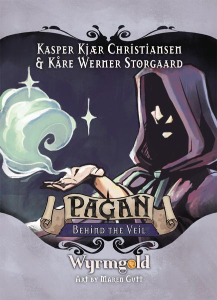 Book cover of 'Pagan: Behind the Veil' by Kasper Kjær Christiansen and Käre Werner Storgaard with a hooded figure and mystical design.