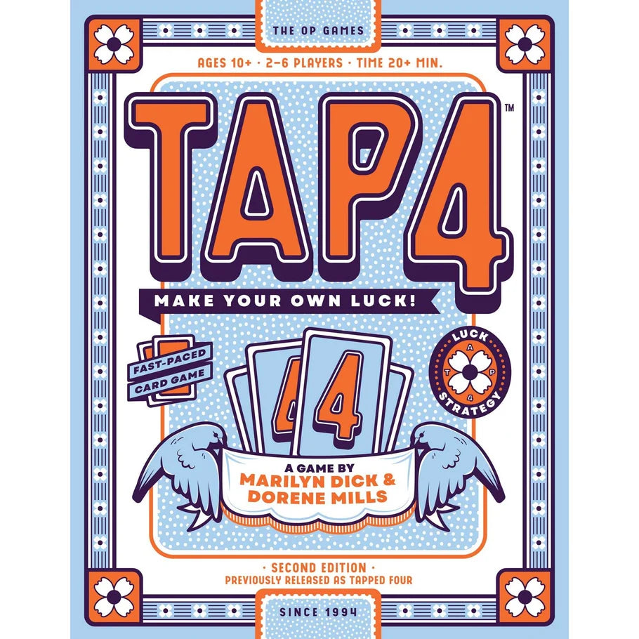 Front cover of the Tap 4 card game, featuring large orange 'TAP 4' lettering, blue card graphics, decorative border elements, and text including 'Make Your Own Luck!' and 'A Game by Marilyn Dick & Dorene Mills'.