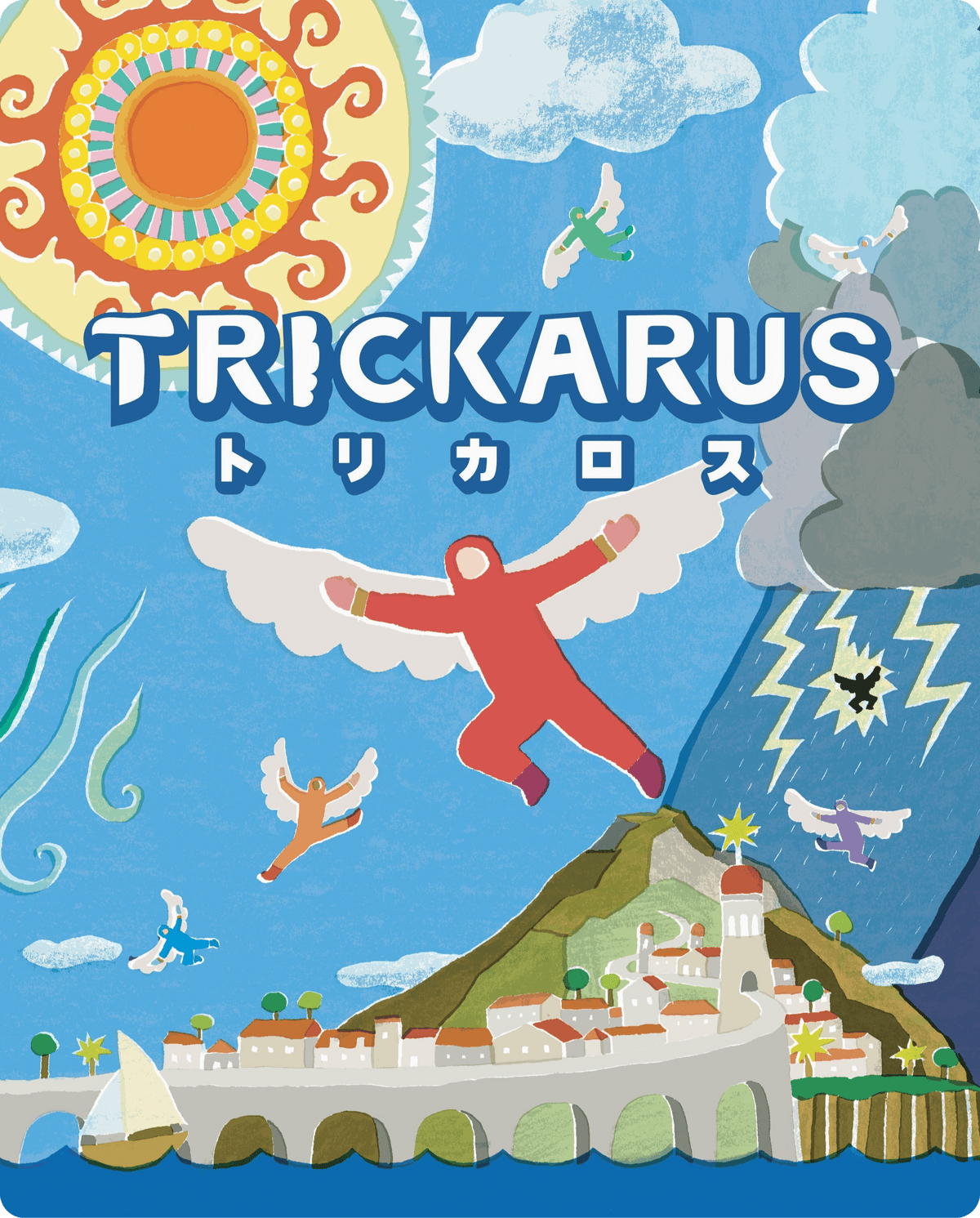 Illustrated cover art for Trickarus, featuring a stylized red figure with white wings flying over a coastal town under a bright blue sky with clouds, birds, a large sun, and storm clouds. The title 'TRICKARUS' appears prominently in white letters with blue outlines, above Japanese characters.