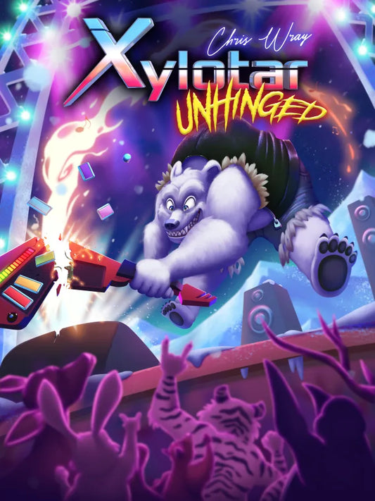 Cover of 'Xylotar Unhinged' with a cartoon character holding a gun and a colorful background.